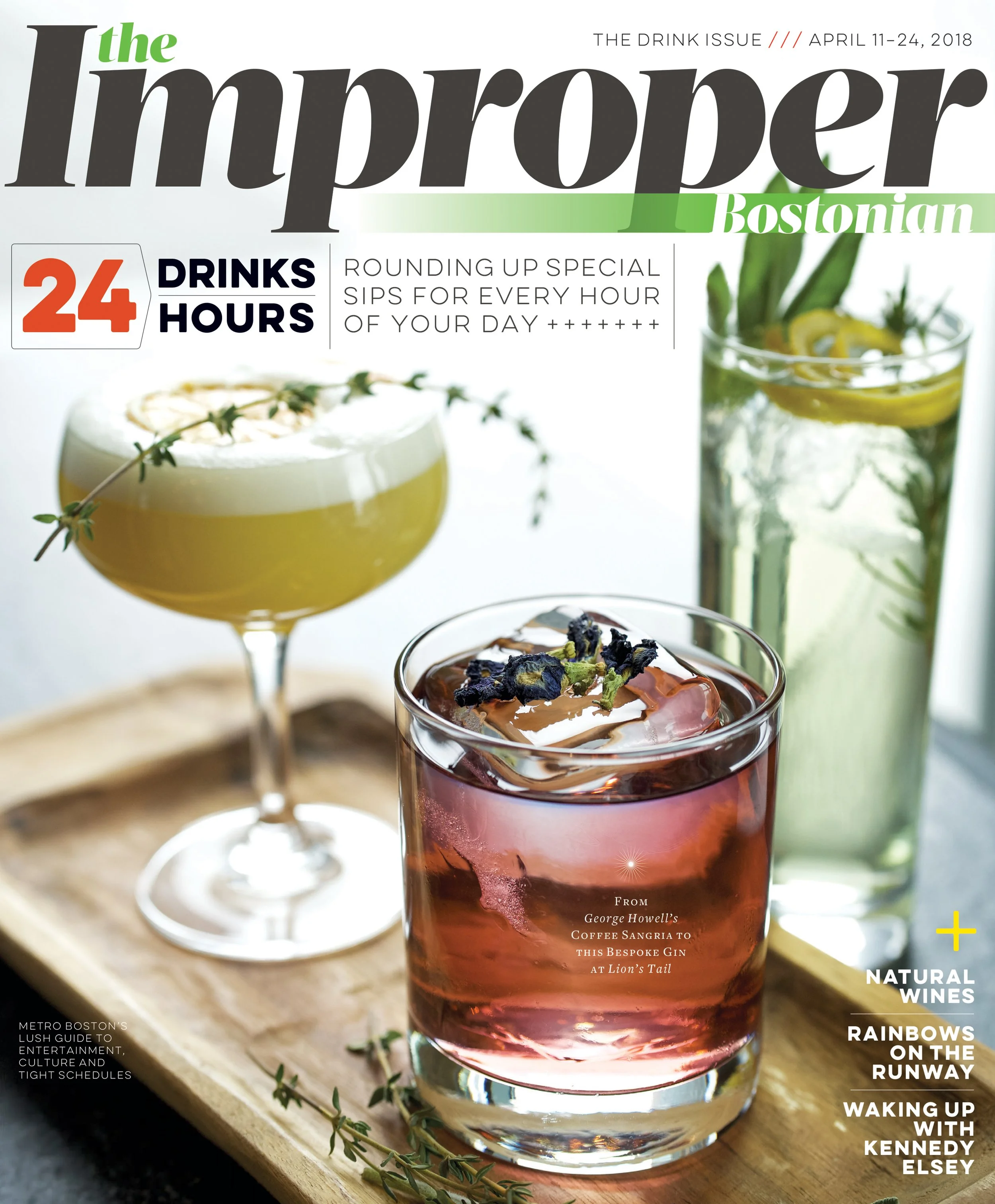 Cover of The Improper Bostonian magazine featuring three cocktails on a wooden tray. The issue is titled "The Drink Issue," dated April 11-24, 2018. Highlights include '24 Drinks 24 Hours' and articles on natural wines, and waking up with Kennedy Els