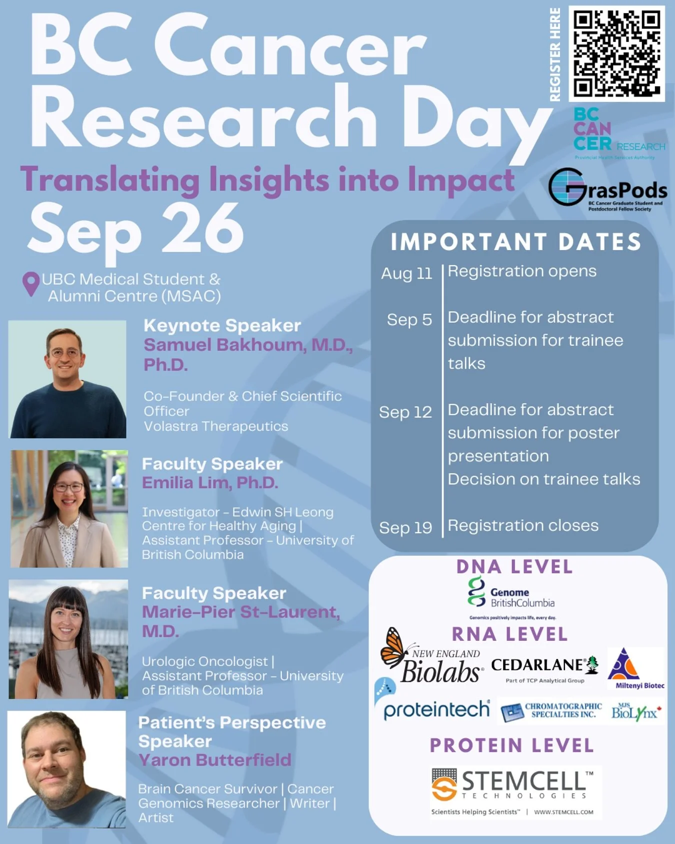 BC Cancer Research day is happening next Friday! Today is the last day to register! 

There will be amazing keynote, faculty and patient perspectives talks as well as trainee talks and poster presentations! Be sure to check out the sponsor booths too