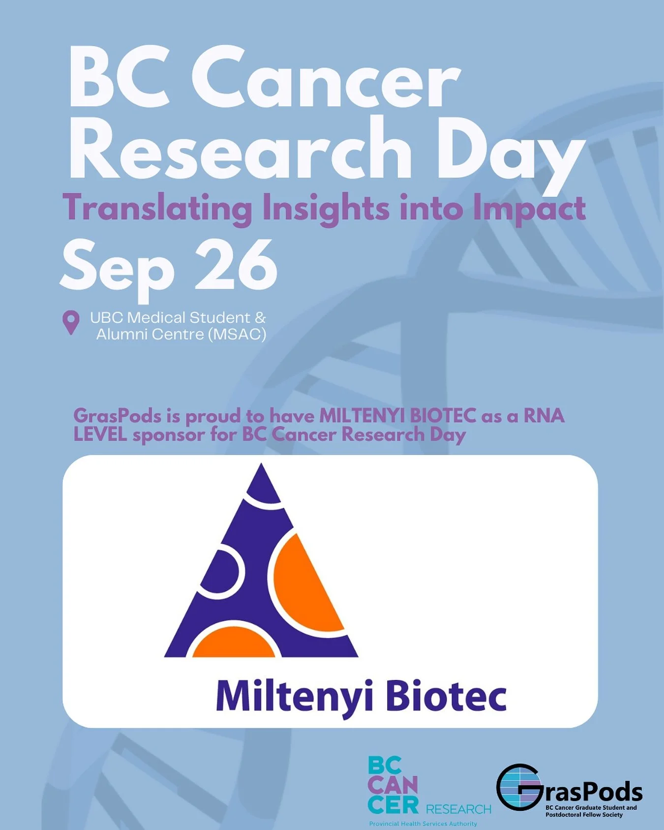 Thank you Miltenyi Biotec for supporting BC Cancer Research Day! 🙌

Miltenyi Biotec is a global leader in innovating technologies and services for patient-specific cell and gene therapies, transforming scientific discoveries into practical treatment