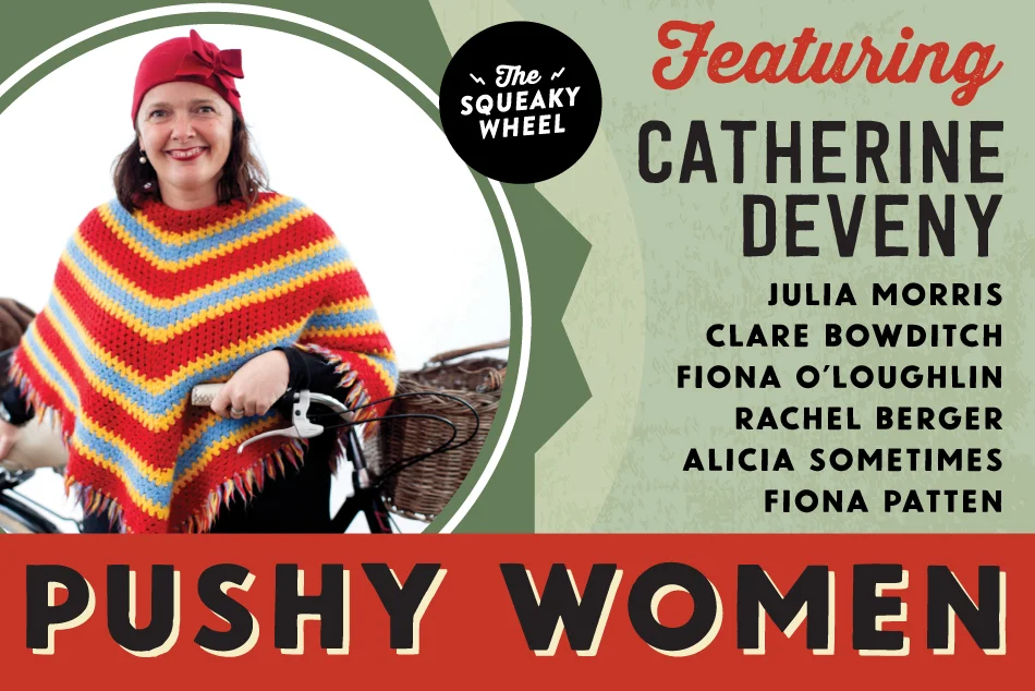 Catherine Deveny's Pushy Women