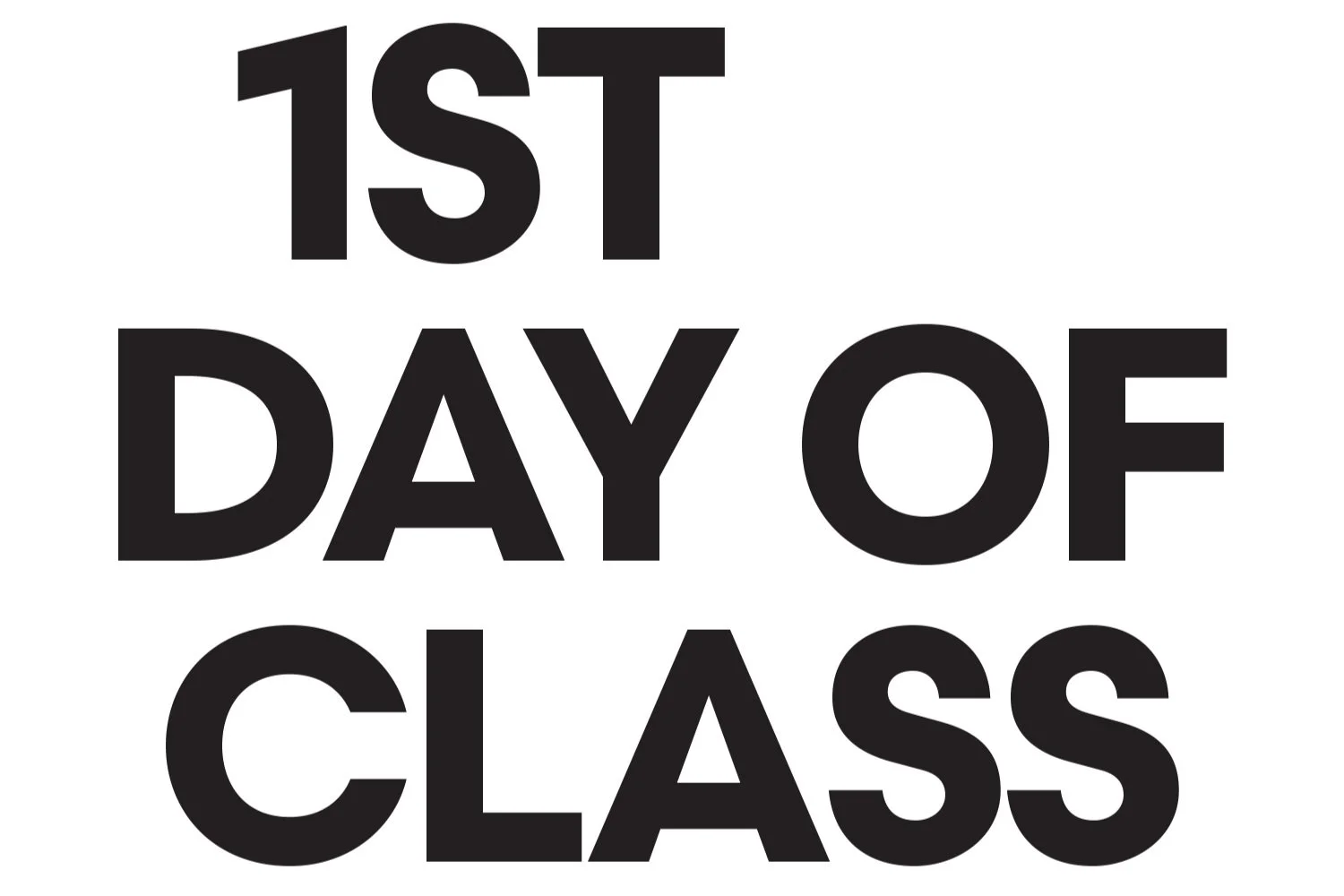 First day of class