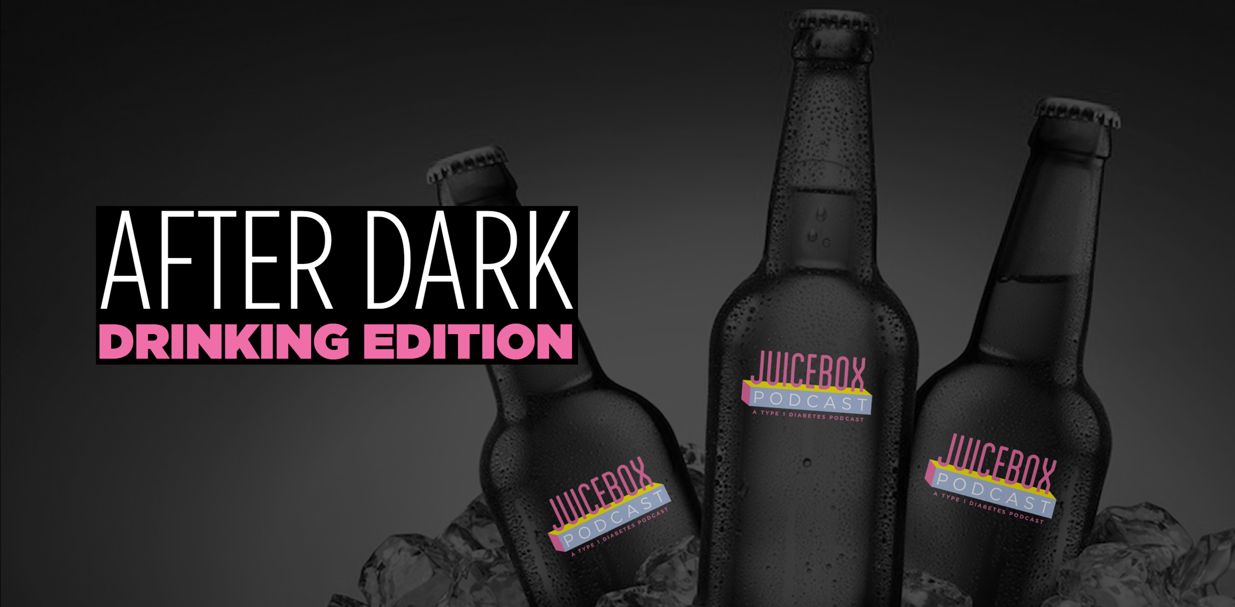 #274 After Dark: Drinking Edition