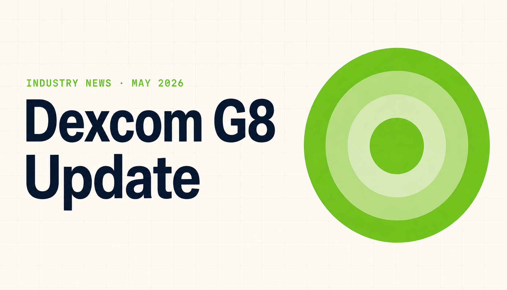 Dexcom G8 News