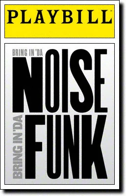 Bring in 'Da Noise, Bring in 'Da Funk (US National Tour)