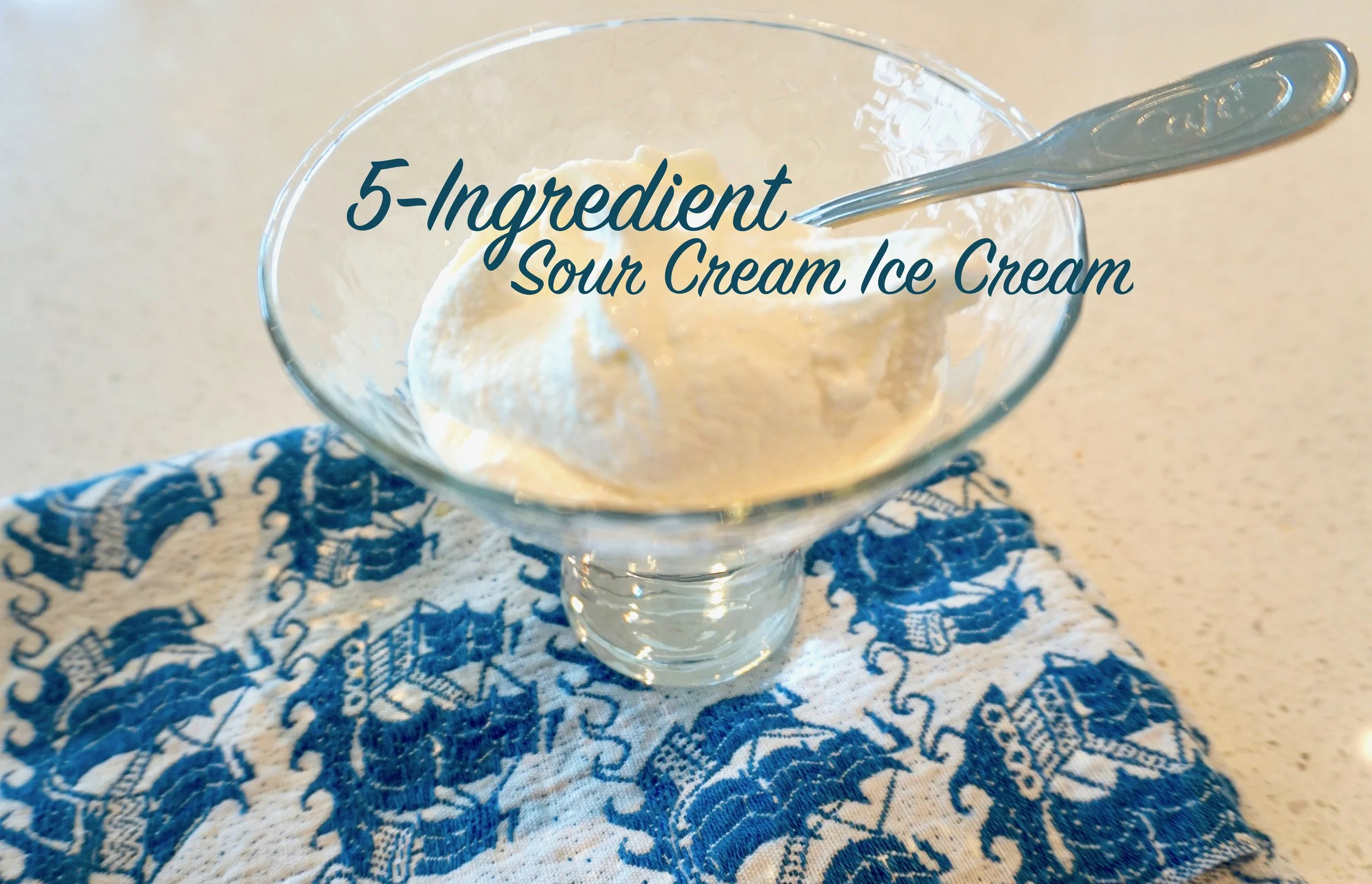 That Travel Meal :: 5-Ingredient Sour Cream Ice Cream