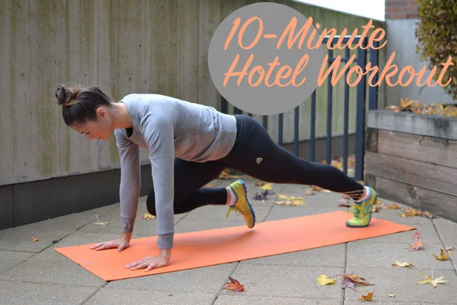 The 10-Minute, No-Equipment Hotel Workout