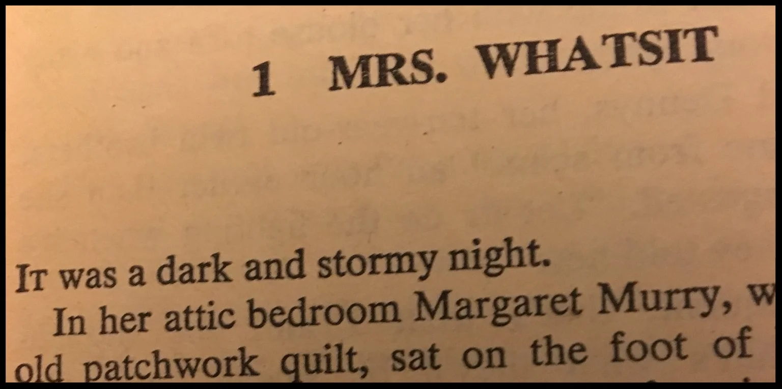 The first line of A Wrinkle in Time