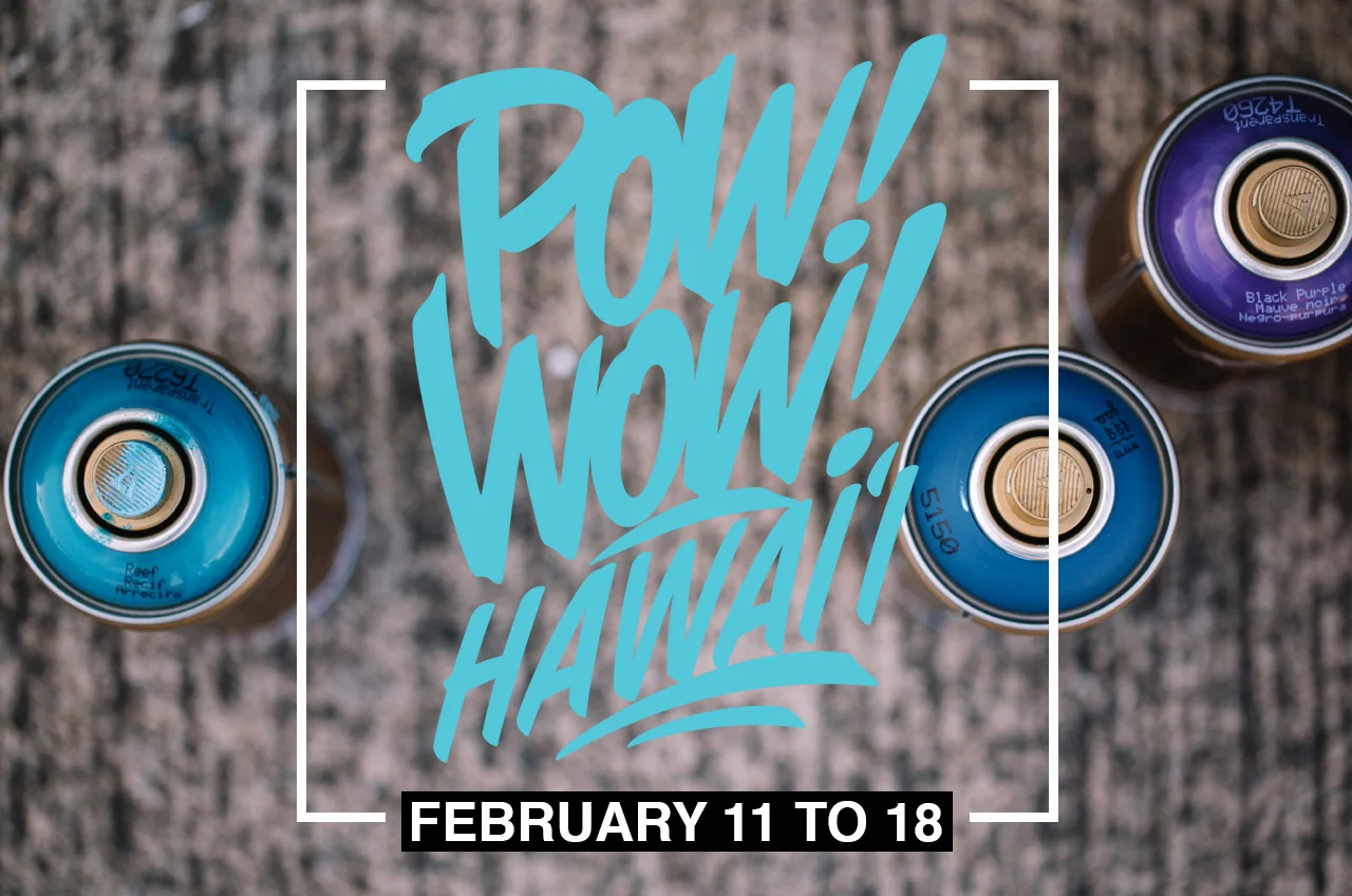 Announcing POW! WOW! Hawaii 2017