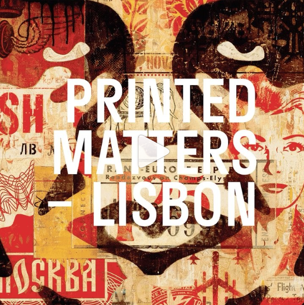 "Printed Matters – Lisbon"