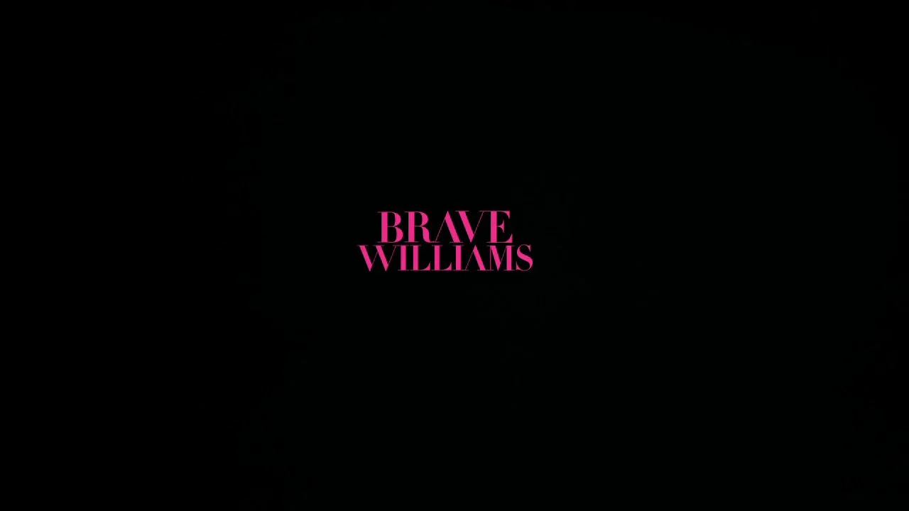 BRAVE WILLIAMS -BE BRAVE-