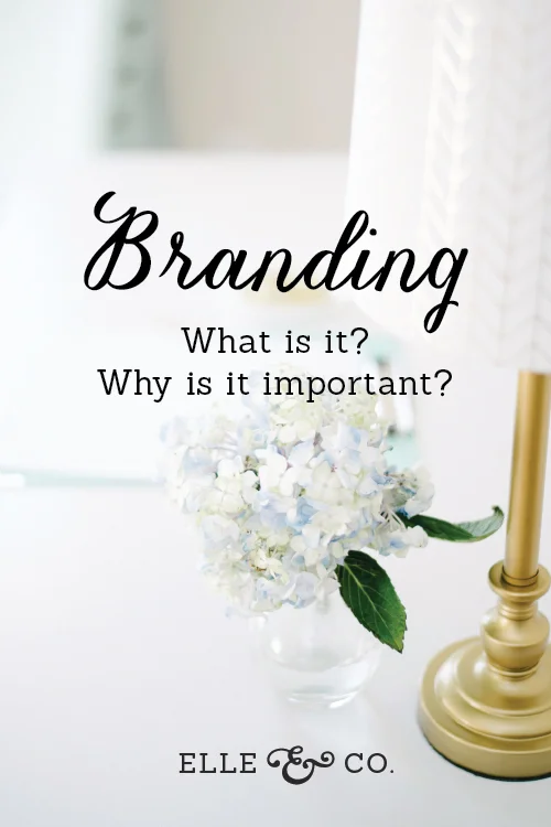The What & Why of Branding