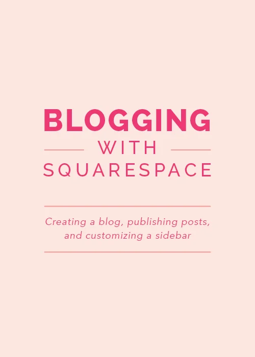 Blogging with Squarespace