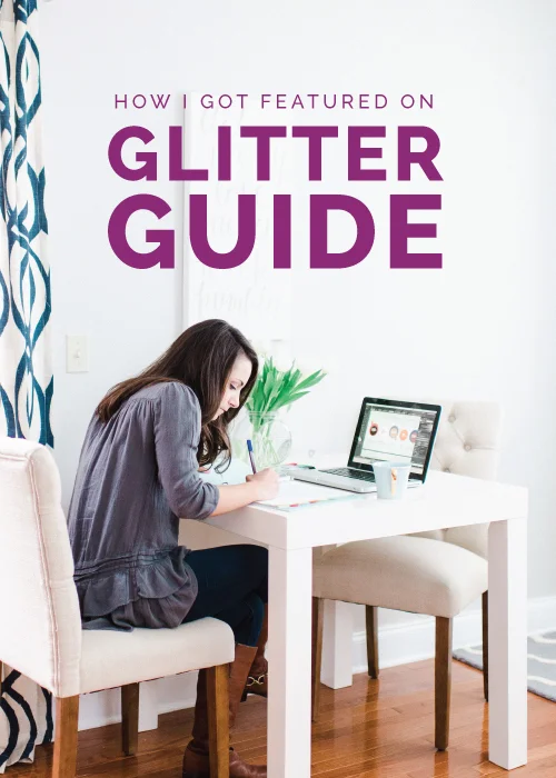 How I Got Featured on The Glitter Guide