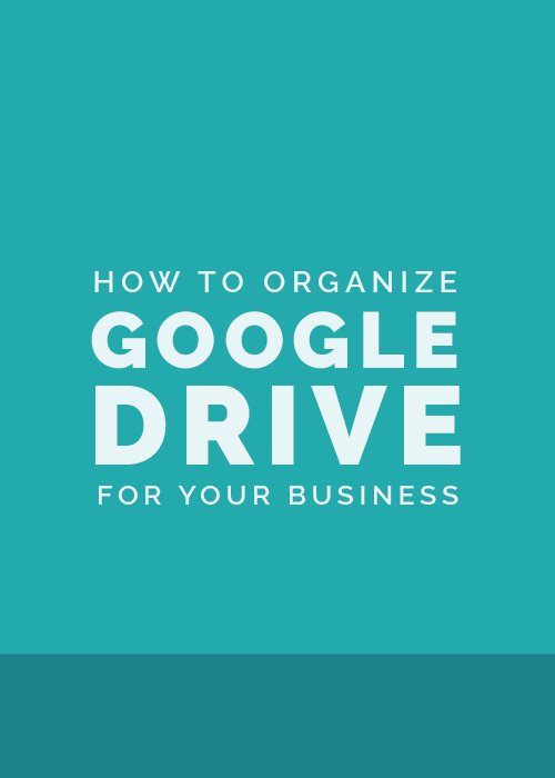 How To Organize Google Drive for Your Business