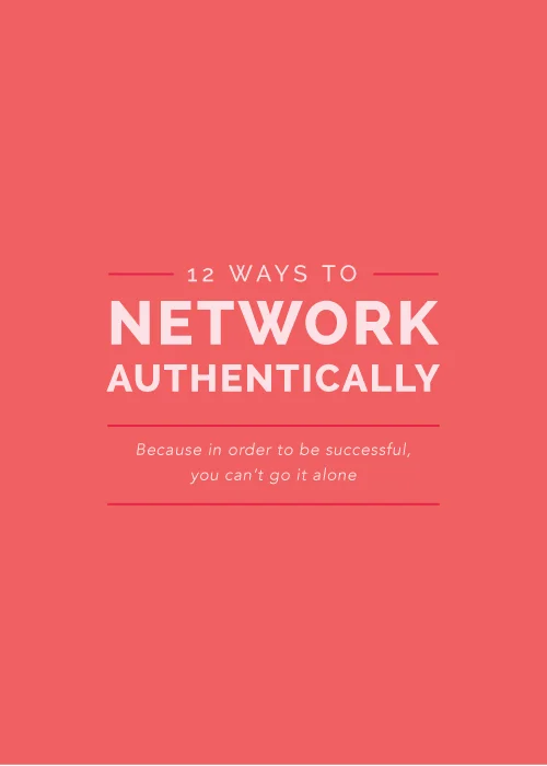 12 Ways to Network Authentically