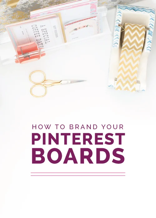 How to Brand Your Pinterest Boards