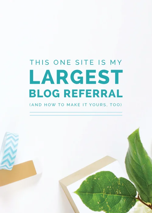 This One Site is My Largest Blog Referral (And How to Make it Yours, Too)