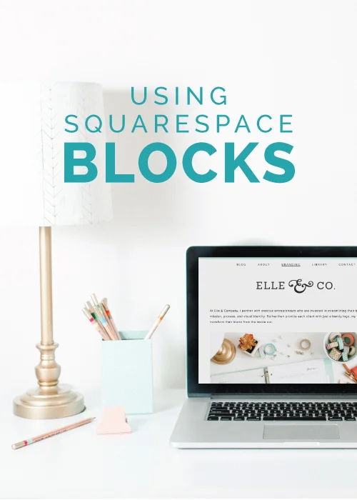 Using Squarespace Blocks