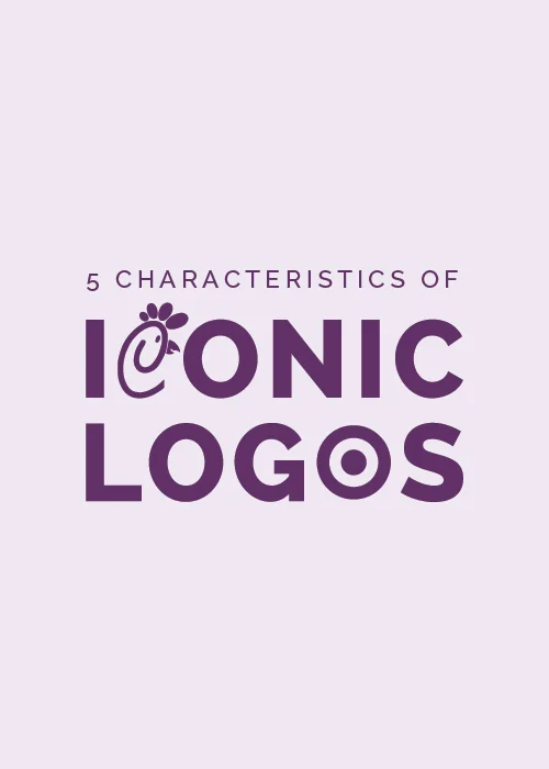5 Characteristics of an Iconic Logo