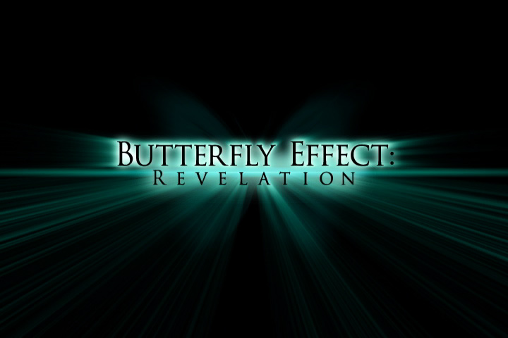"Butterfly Effect: Revelatiopn" Trailer Title