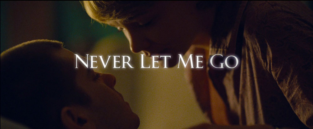 Never Let Me Go Theatrical Trailer & TV Title