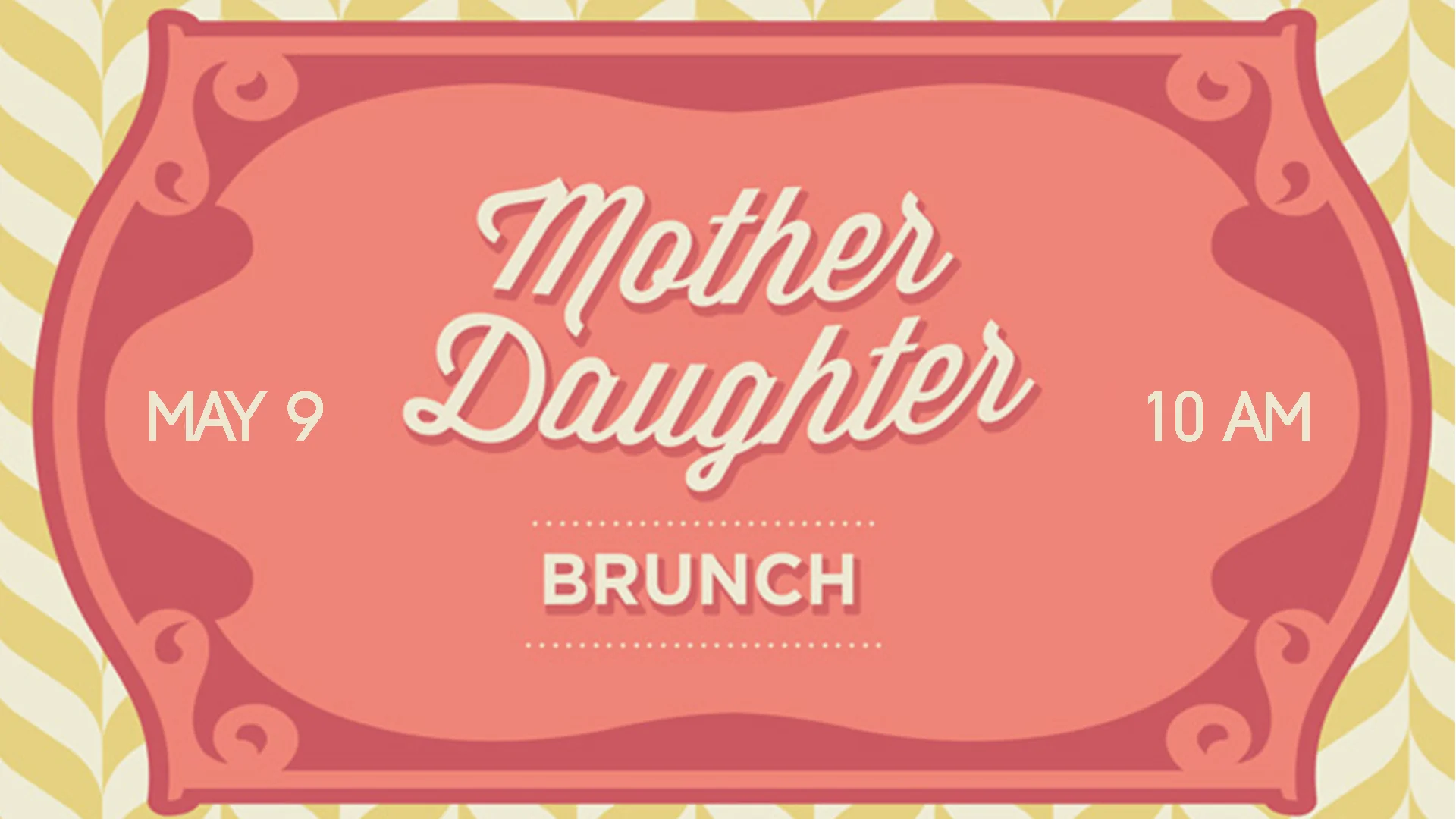 Mother Daughter Brunch