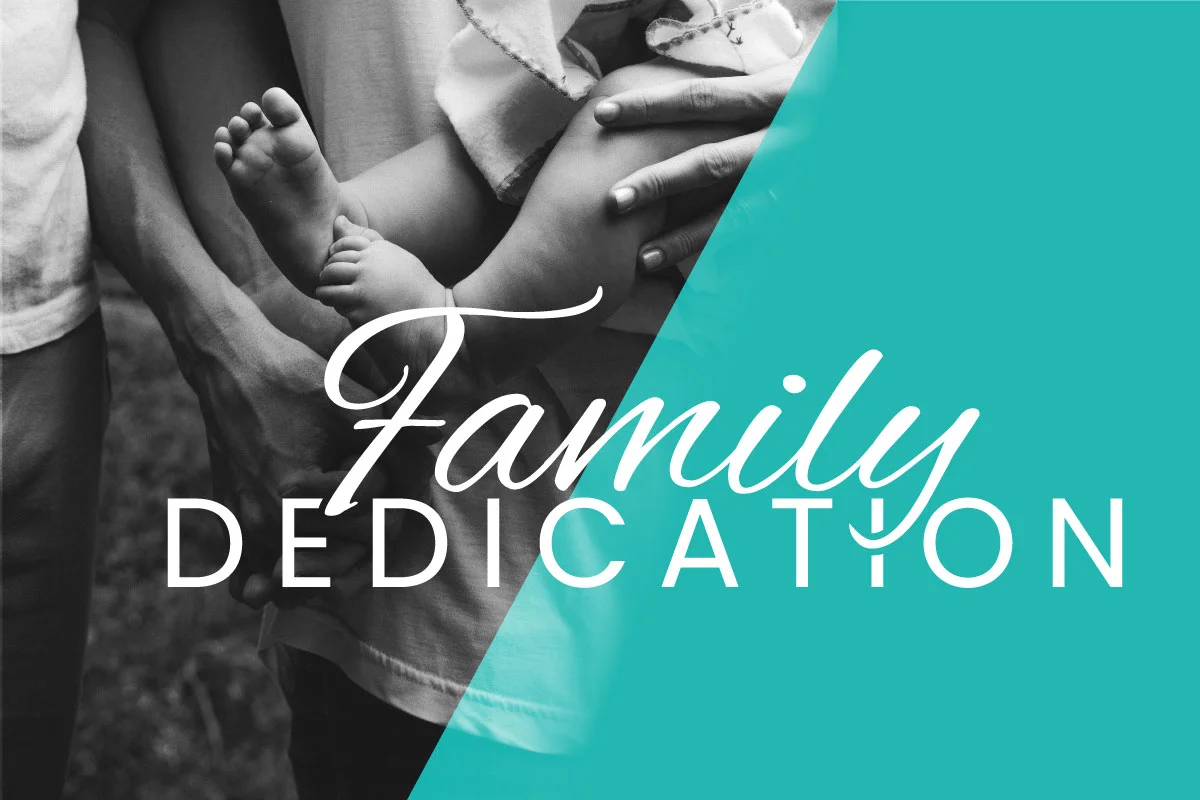 Family Dedication
