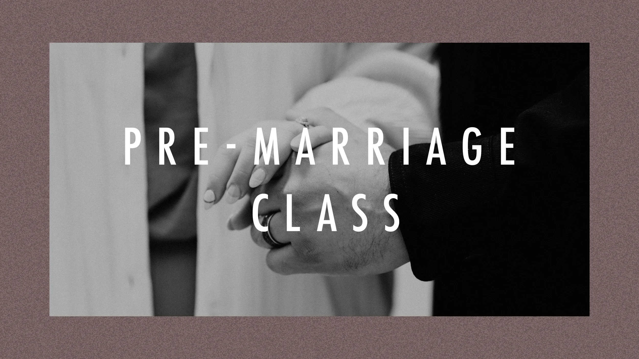 Pre-Marriage Class