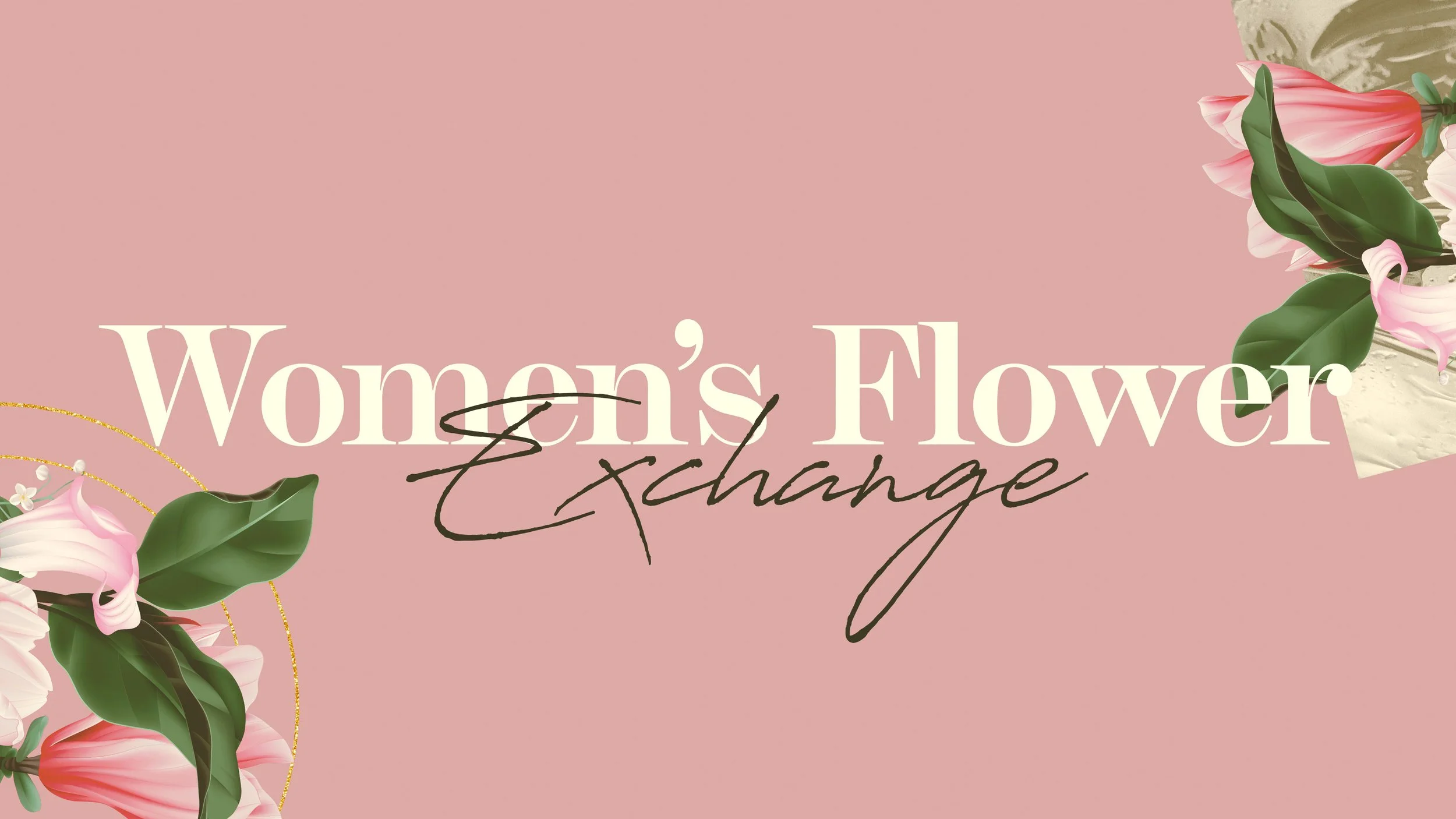Women's Flower Exchange
