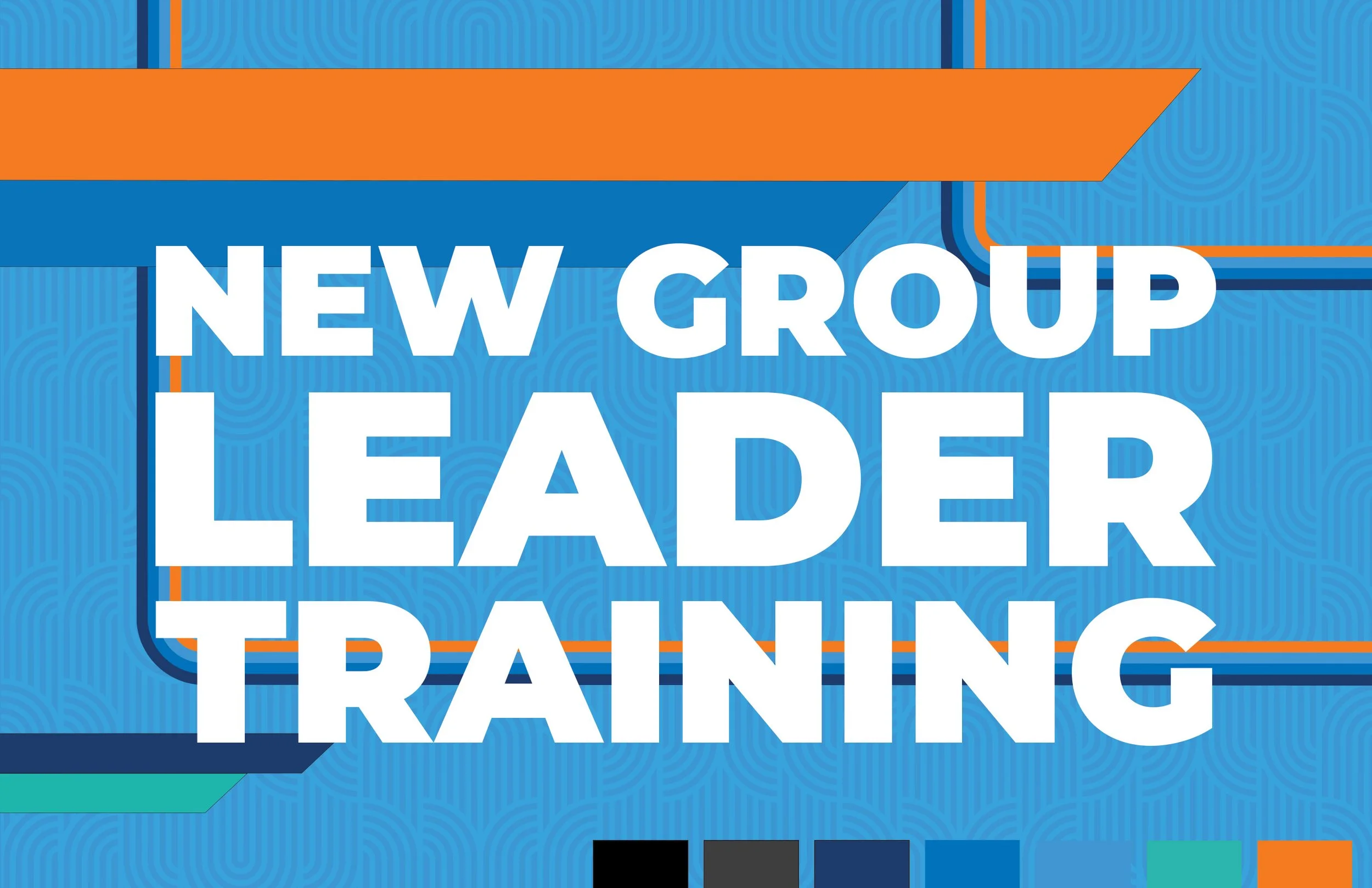 New Group Leader Training