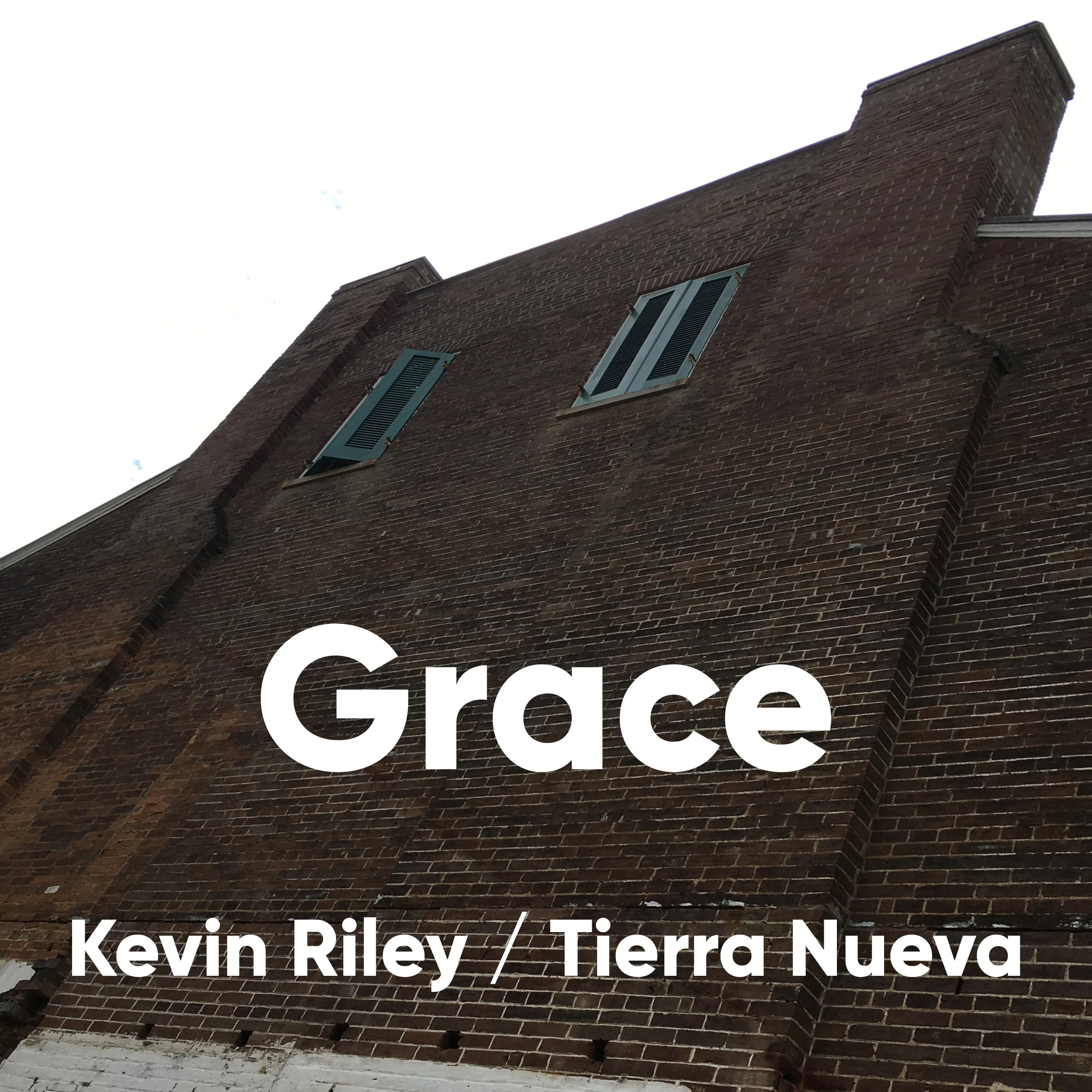 Kevin Riley: Grace