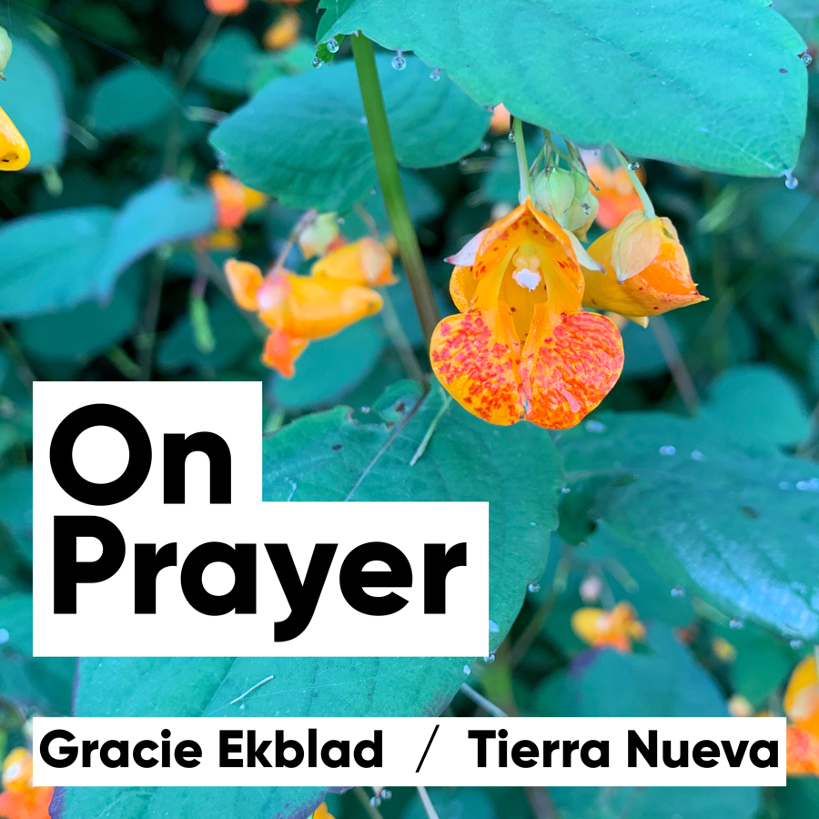 Gracie Ekblad: On Prayer