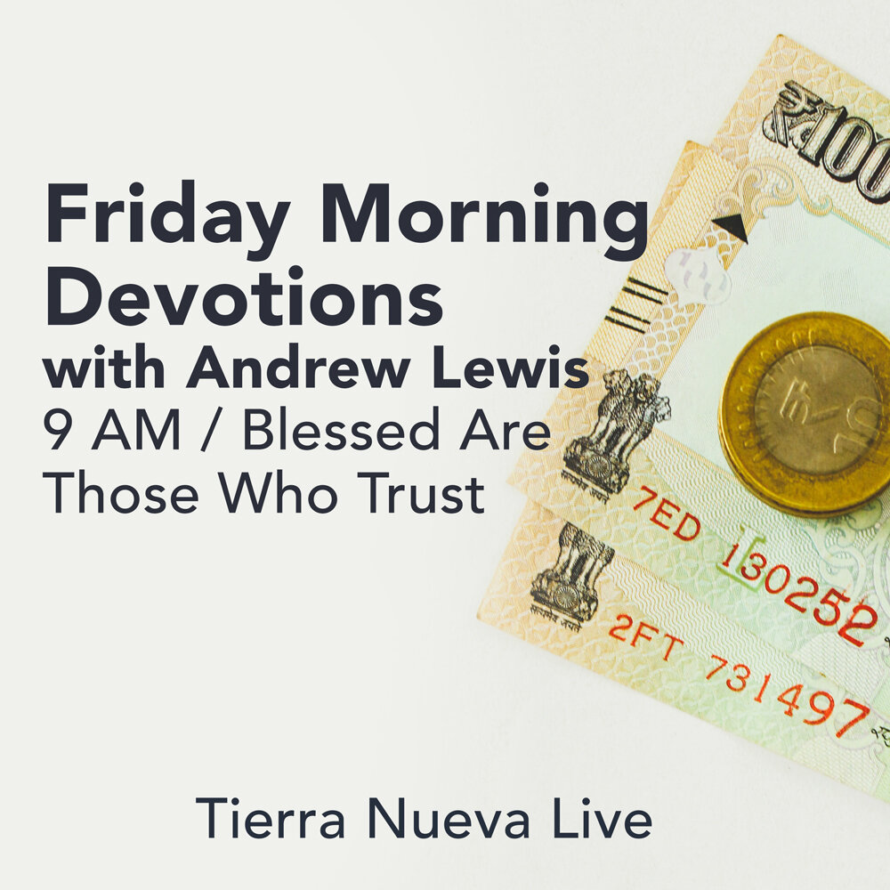 Morning Devotions with Andrew Lewis