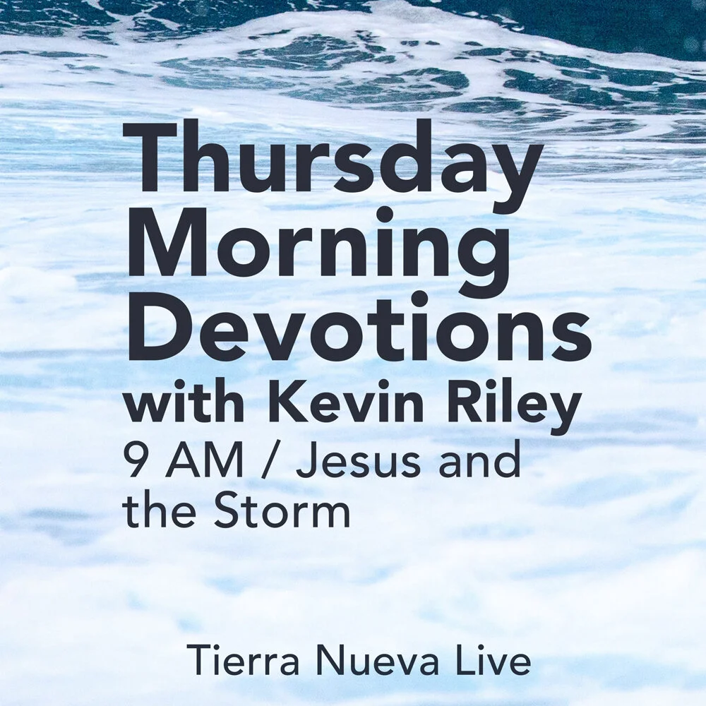 Jesus and the Storm: Morning Devotions with Kevin Riley