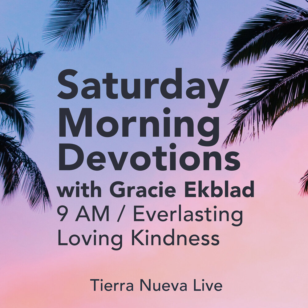 Everlasting Loving Kindness: Morning Devotions with Gracie Ekblad