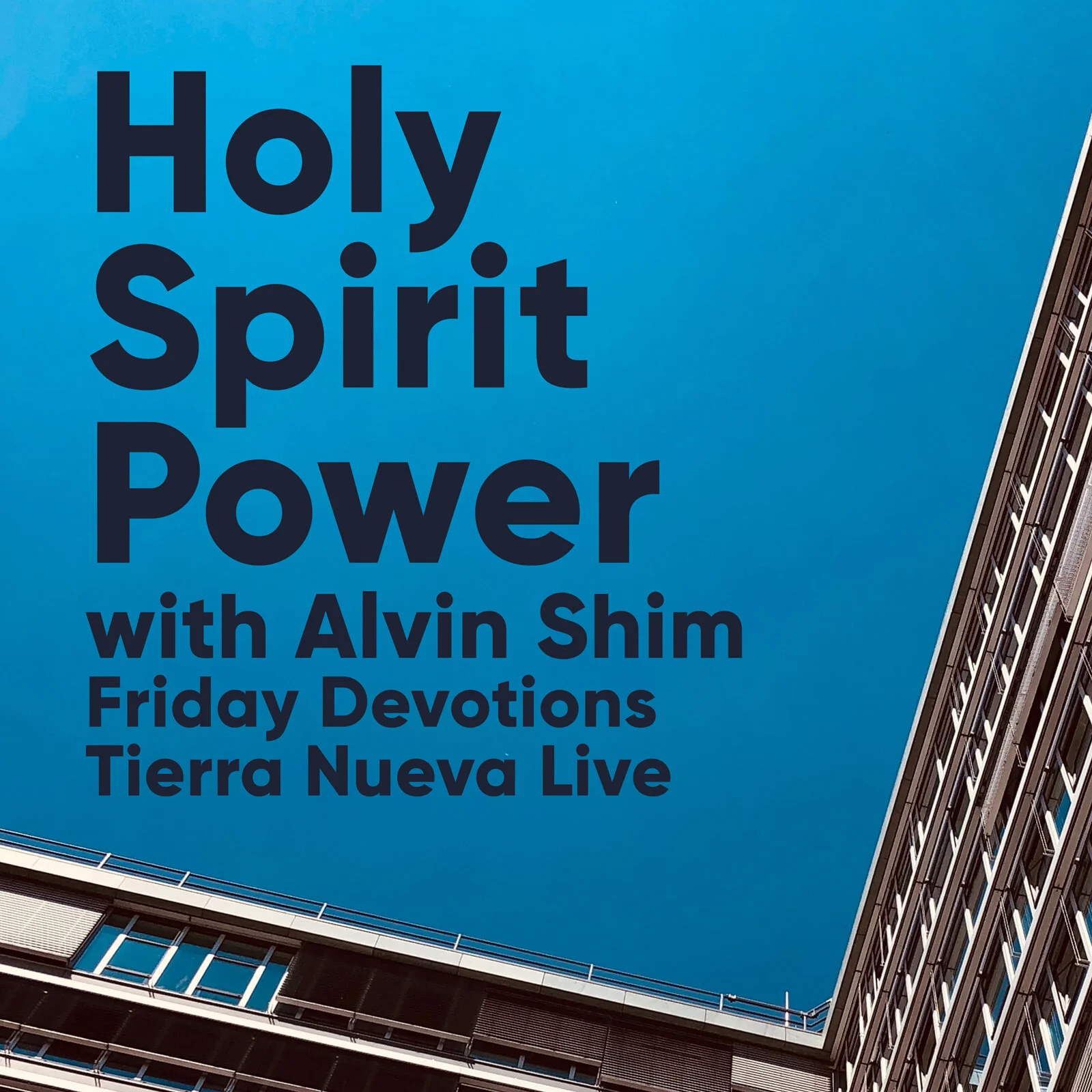 Holy Spirit Power: Morning Devotions with Alvin Shim