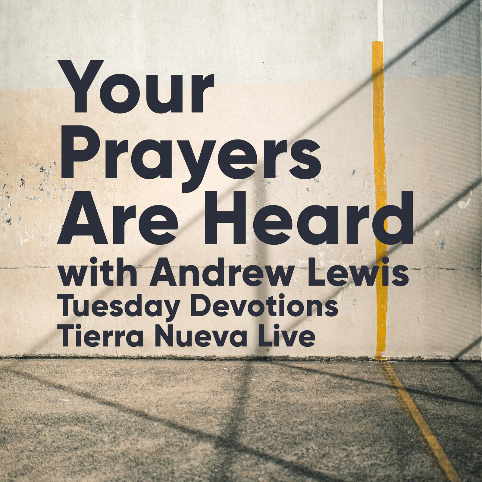 Your Prayers Are Heard: Morning Devotions with Andrew Lewis / Daniel 10:12