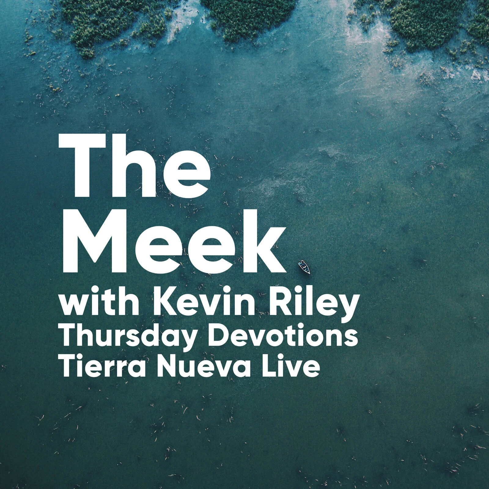 The Meek: Morning Devotions with Kevin Riley: Matthew 5:5