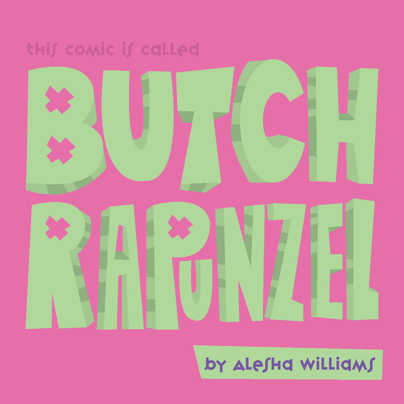 Butch Rapunzel