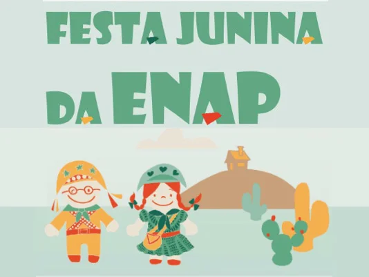 ENAP convida para Festa Junina