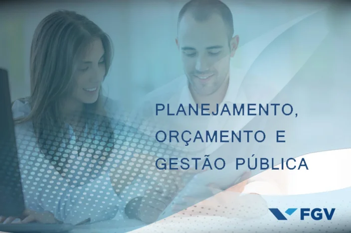 FGV abre inscrições para MBA em Planejamento, Orçamento e Gestão Pública