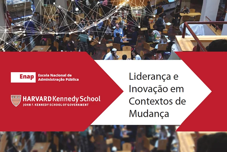 Enap e Harvard lançam curso para executivos Liderança e Inovação em Contextos de Mudança