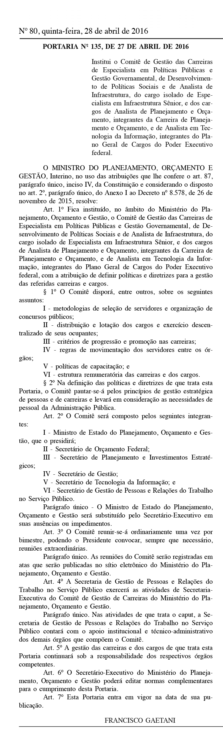 Clique para ampliar a Portaria MP 135/2016.