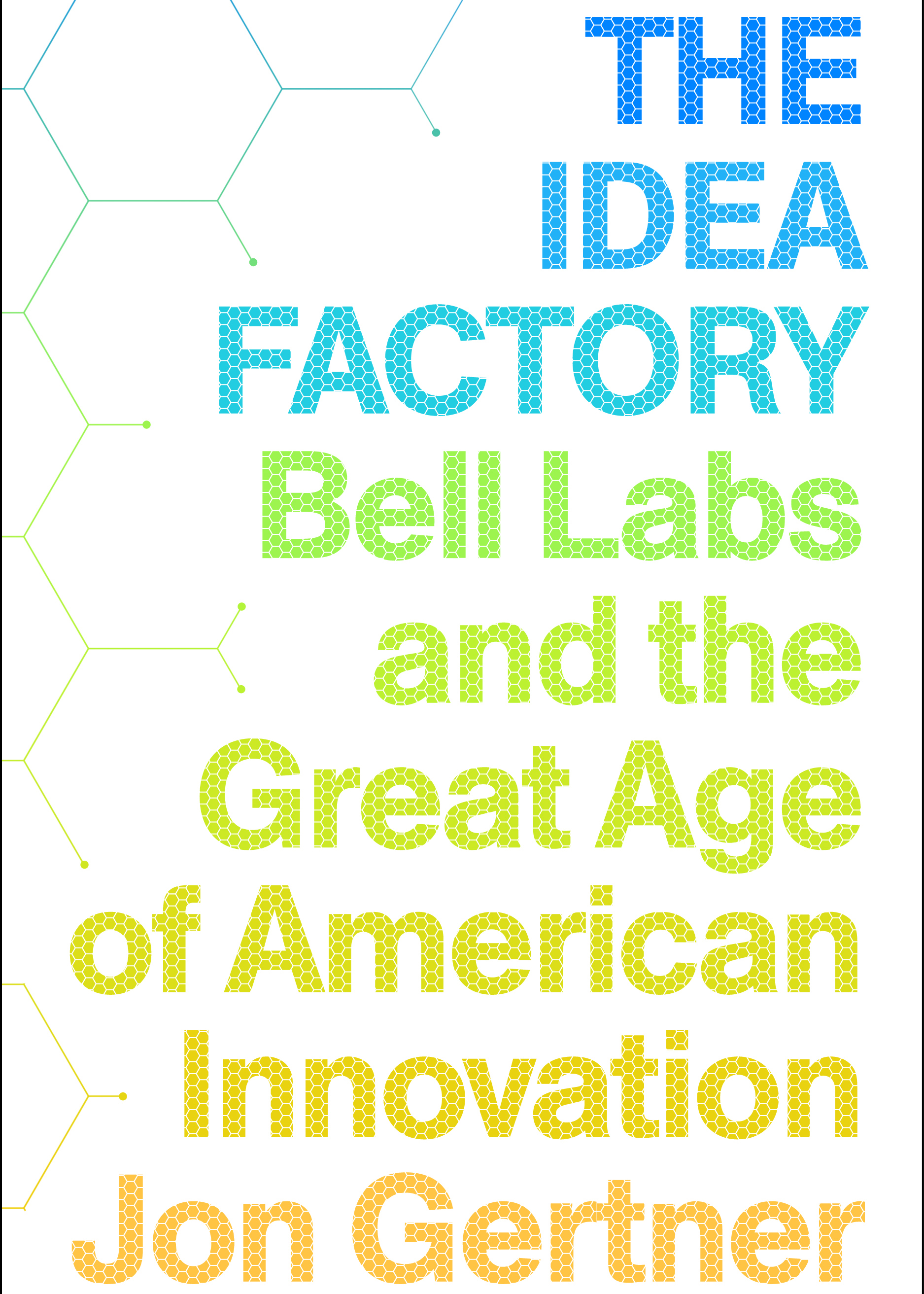 Gertner, Jon - The Idea Factory.jpg