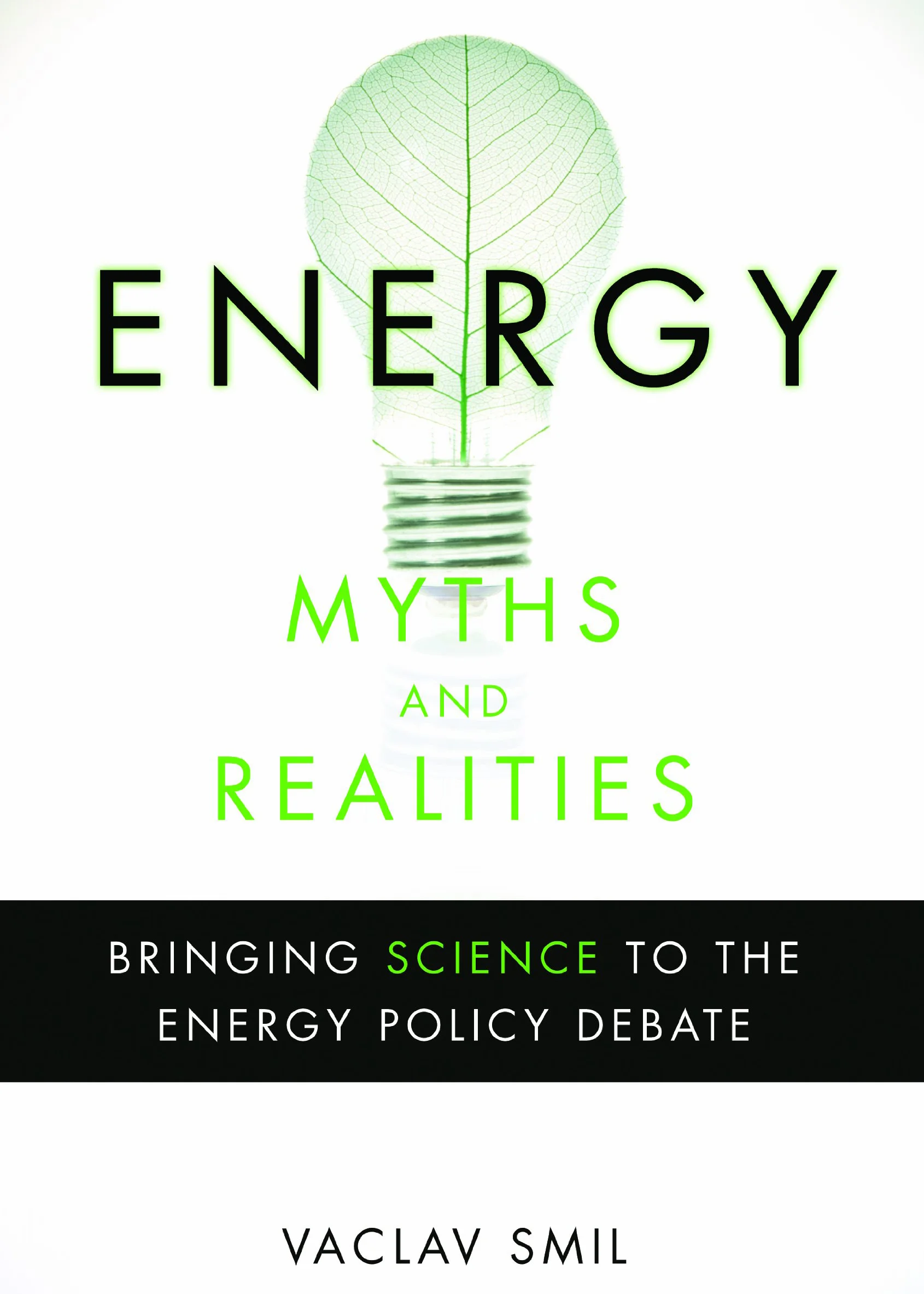 Smil, Vaclac - Energy Myths and Realities.jpg