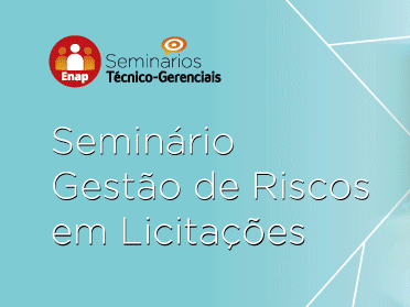 Abertas as inscrições para o seminário gestão de riscos em licitações