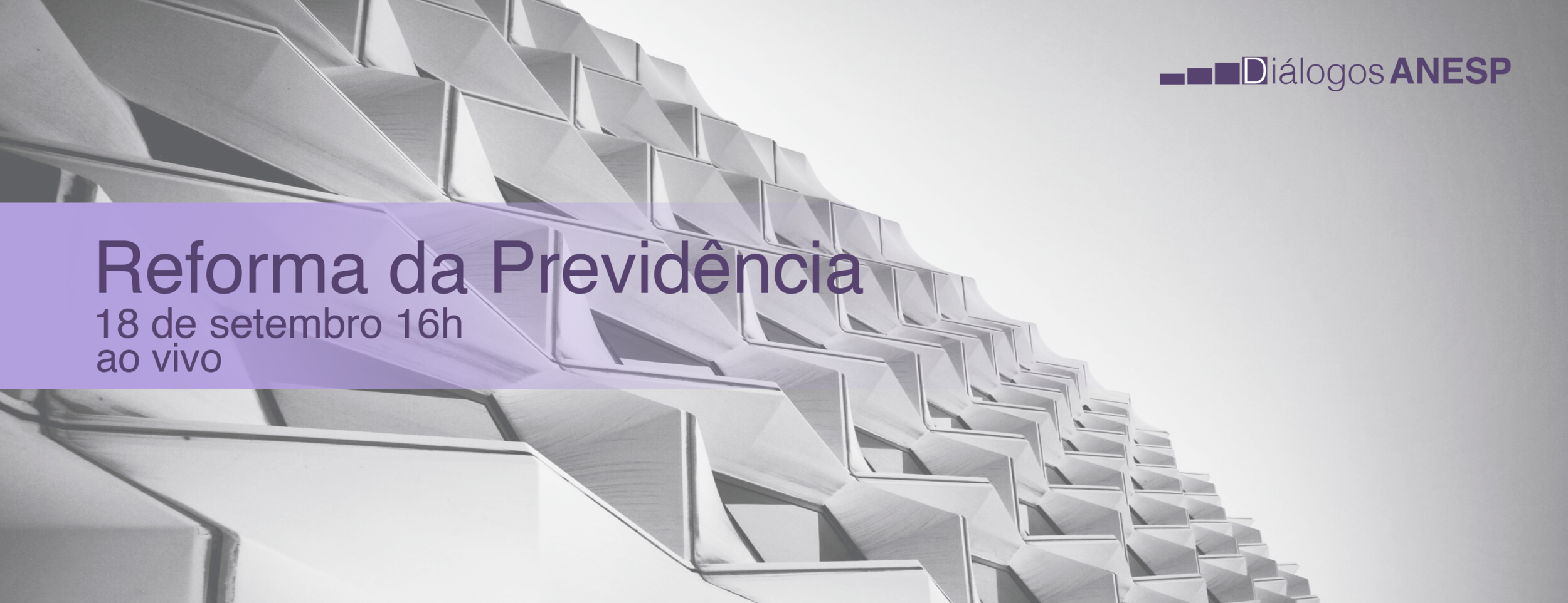Diálogos ANESP - Reforma da Previdência - dest roxo.png