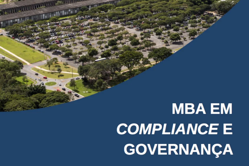 Inscrições abertas para o MBA em Compliance e Governança da UnB; aula inaugural prevista para março