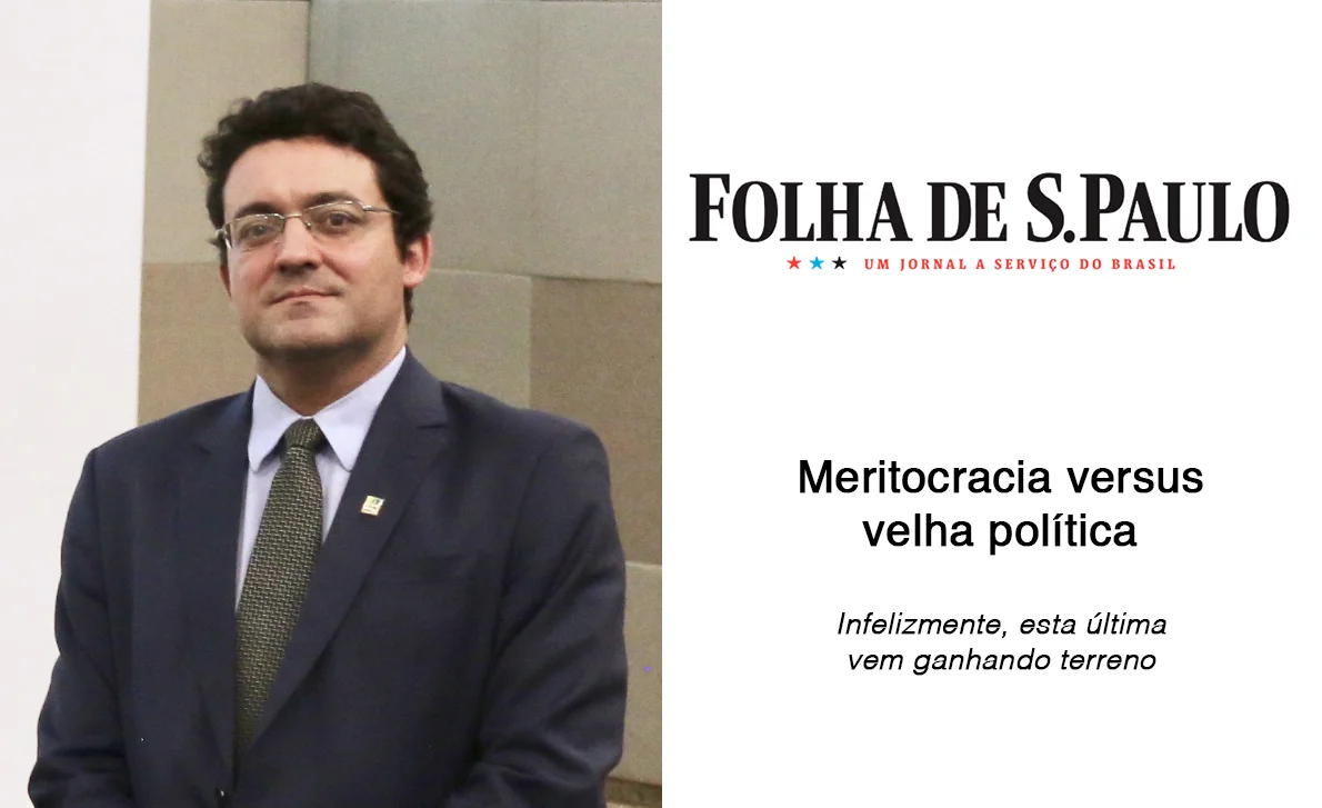 “Meritocracia versus velha política”: artigo do Presidente da ANESP publicado na Folha de S. Paulo