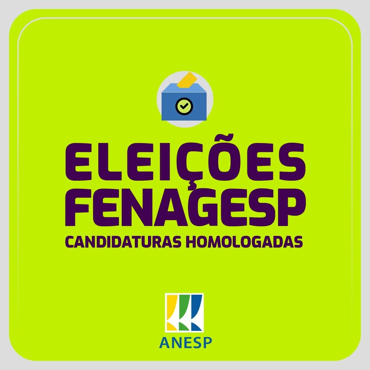 Eleição Fenagesp – Candidaturas homologadas